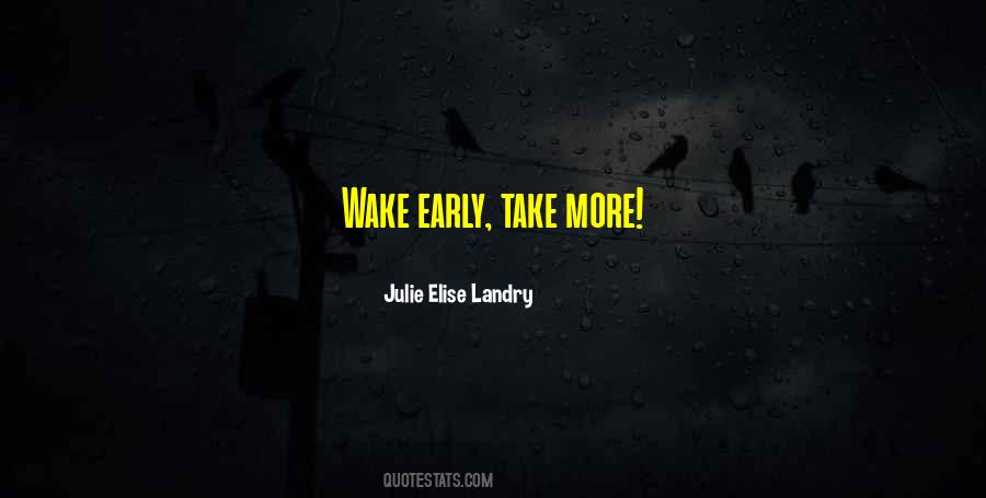 Julie Elise Landry Quotes #300284 Julie Elise Landry Quotes #300284