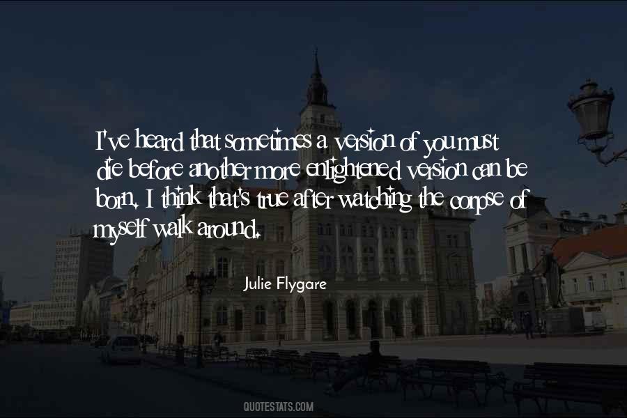 Julie Flygare Quotes #484232