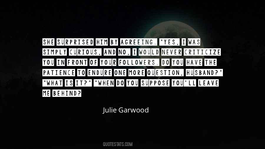 Julie Garwood Quotes #105689