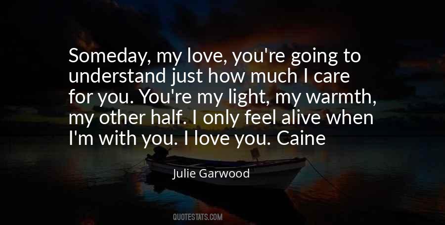 Julie Garwood Quotes #1538501