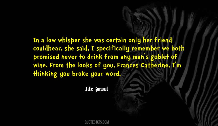 Julie Garwood Quotes #1687600