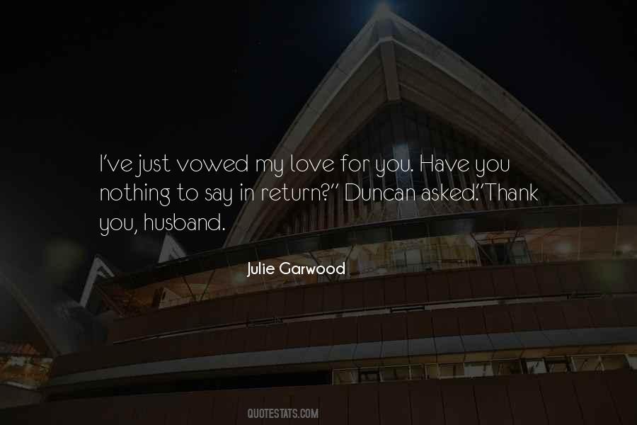 Julie Garwood Quotes #1815249