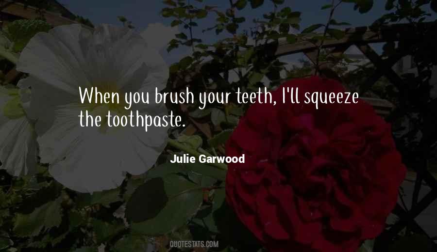Julie Garwood Quotes #744603