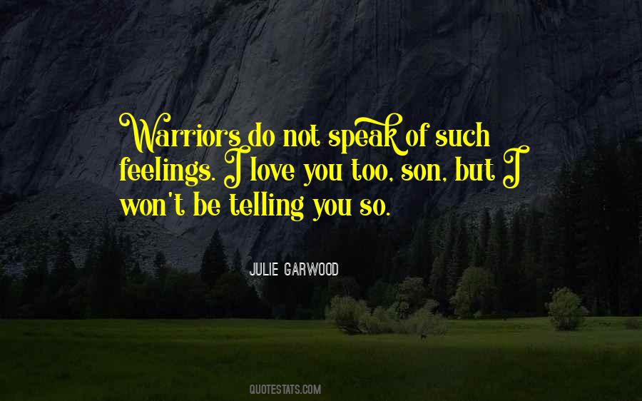Julie Garwood Quotes #900780