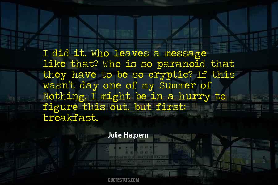 Julie Halpern Quotes #1252767 Julie Halpern Quotes #1252767