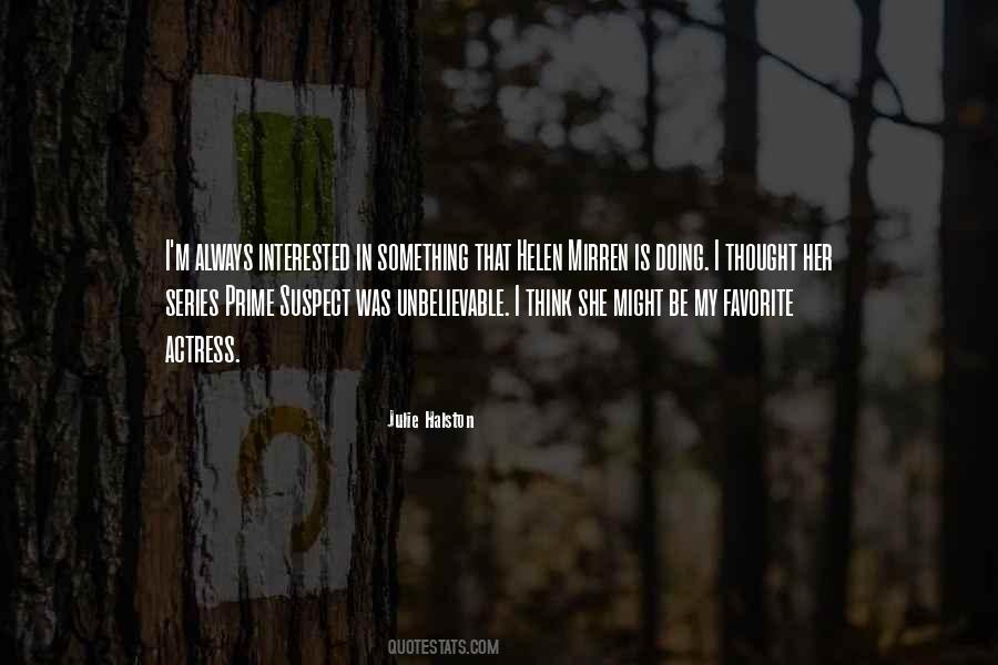 Julie Halston Quotes #1686747 Julie Halston Quotes #1686747