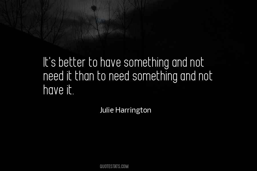 Julie Harrington Quotes #1230256 Julie Harrington Quotes #1230256