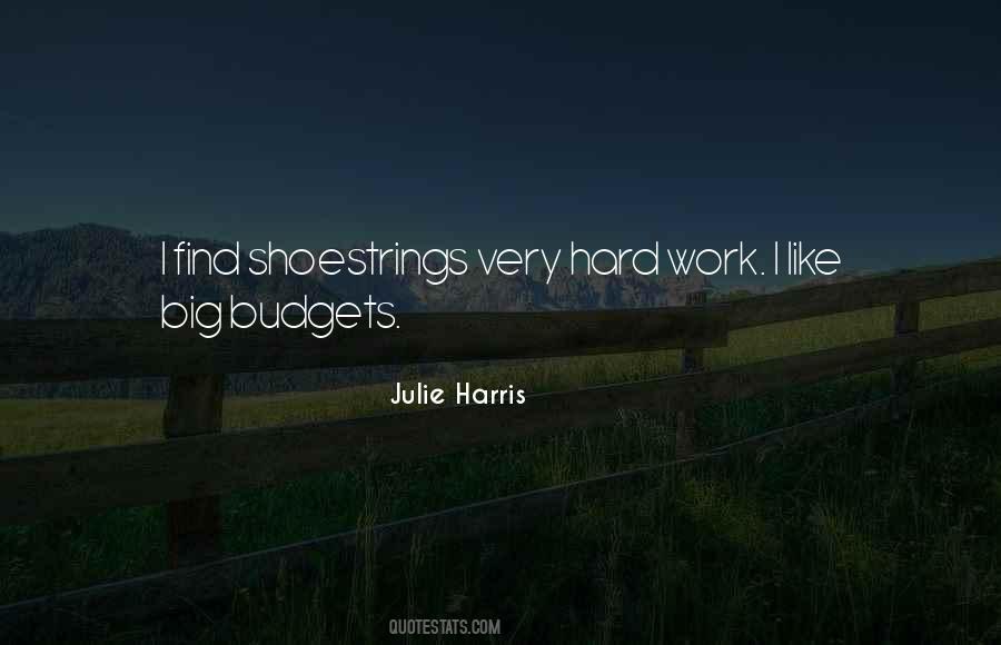 Julie Harris Quotes #623561