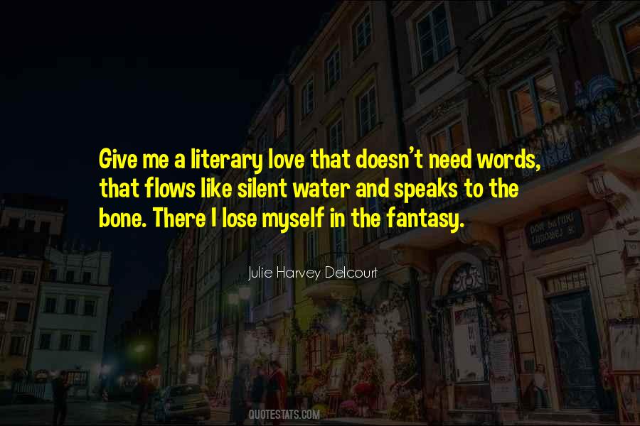 Julie Harvey Delcourt Quotes #1490175 Julie Harvey Delcourt Quotes #1490175