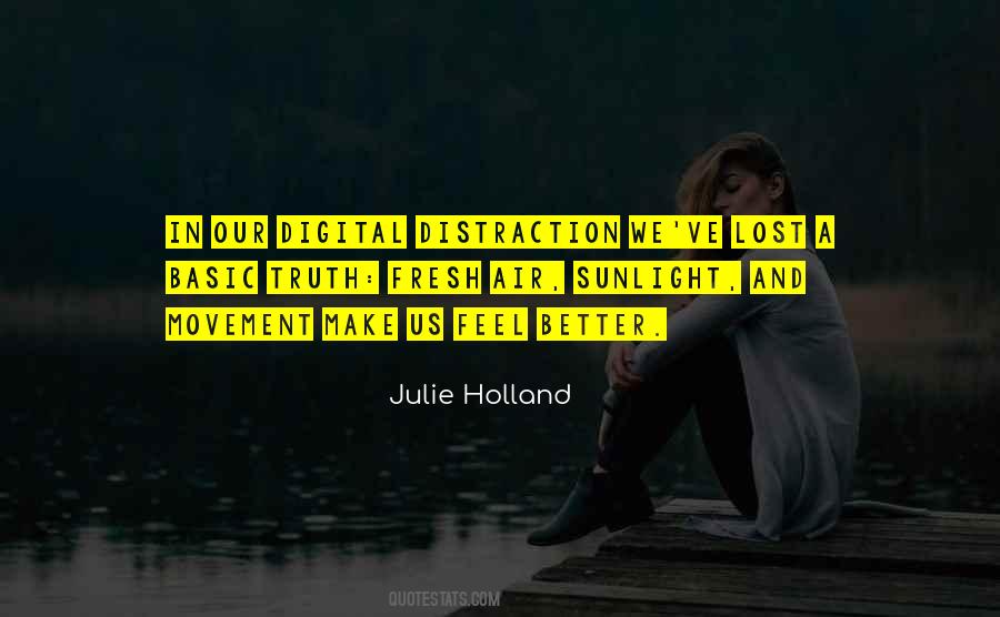 Julie Holland Quotes #60429