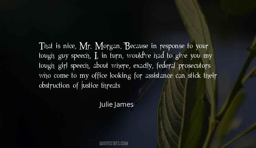 Julie James Quotes #1568377