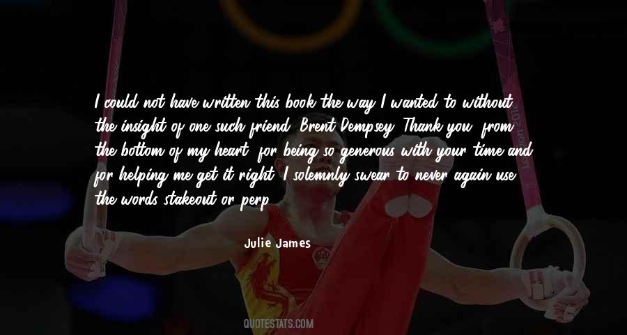 Julie James Quotes #1706669