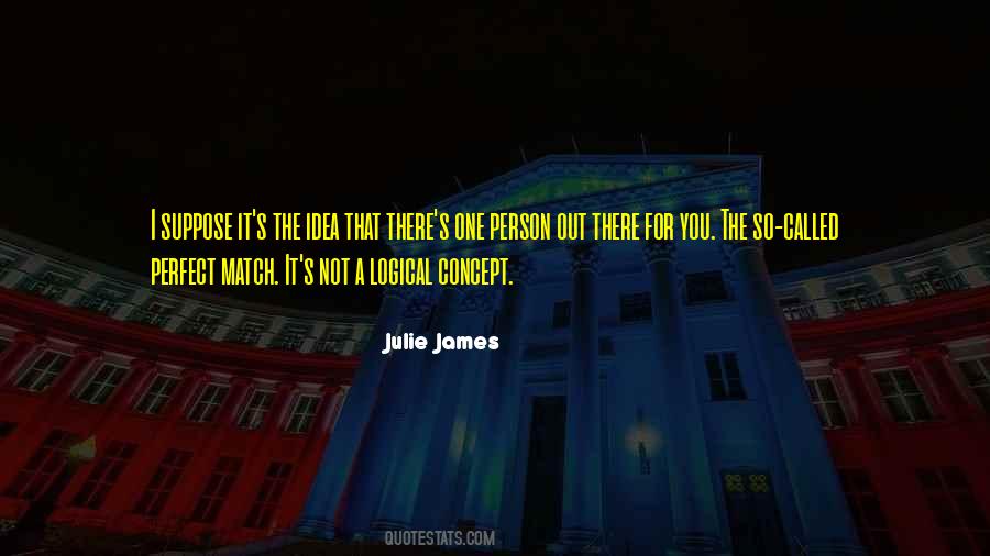 Julie James Quotes #1836774