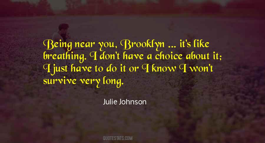 Julie Johnson Quotes #1041985