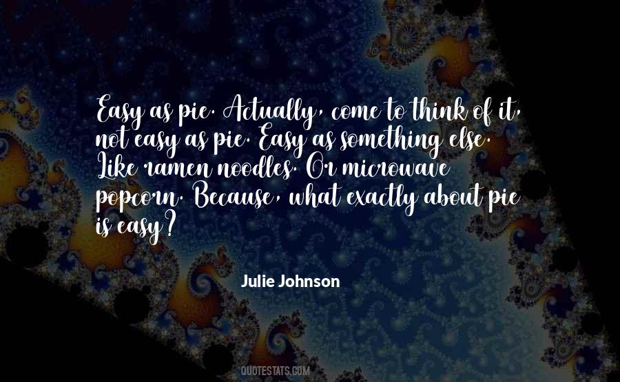 Julie Johnson Quotes #1237236
