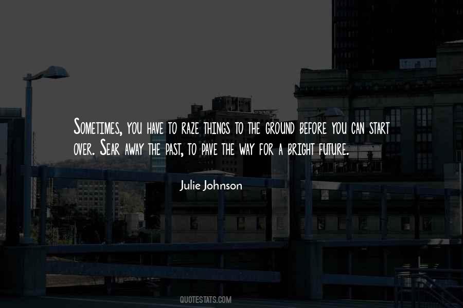 Julie Johnson Quotes #1436556