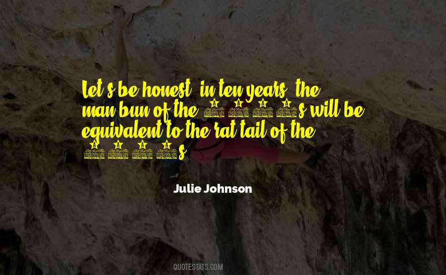 Julie Johnson Quotes #1762259
