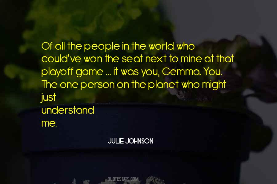 Julie Johnson Quotes #636305