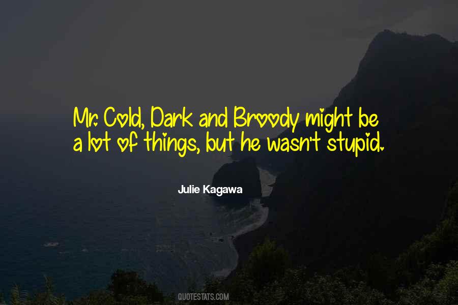 Julie Kagawa Quotes #1122456