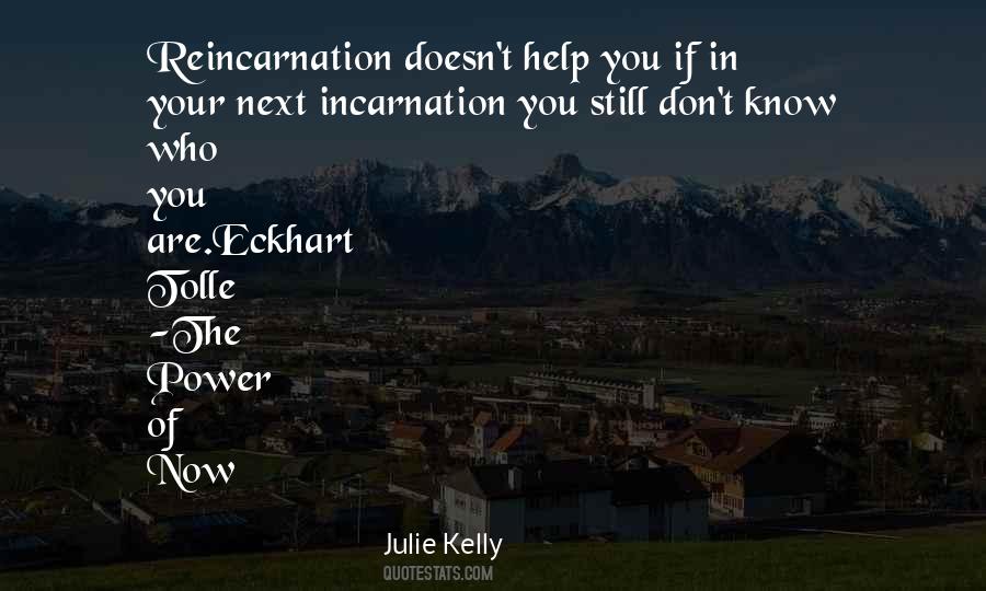 Julie Kelly Quotes #1526039