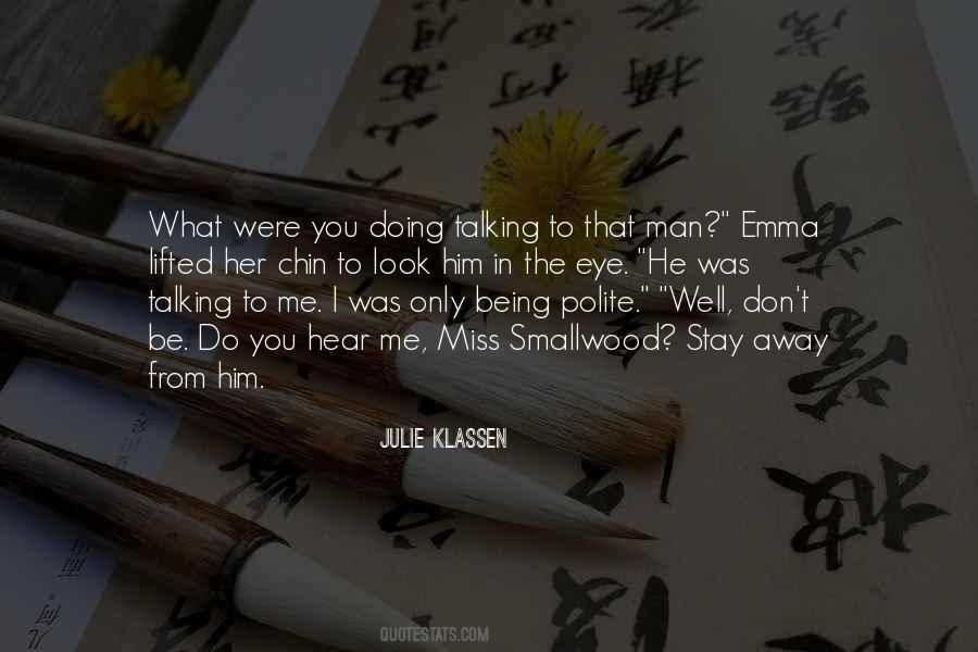Julie Klassen Quotes #304541