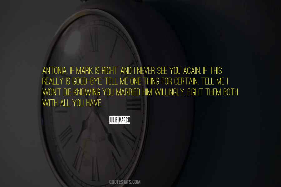 Julie March Quotes #699928 Julie March Quotes #699928