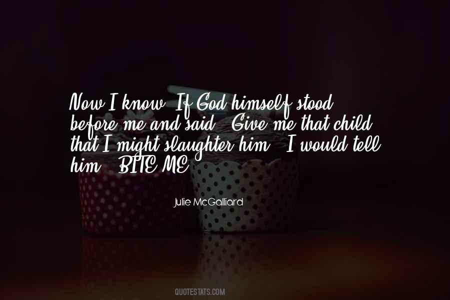 Julie McGalliard Quotes #36439 Julie McGalliard Quotes #36439