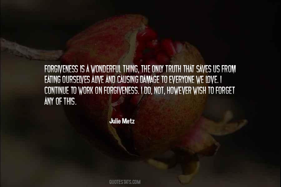 Julie Metz Quotes #1527184