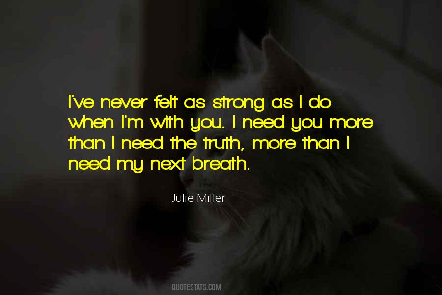 Julie Miller Quotes #866981