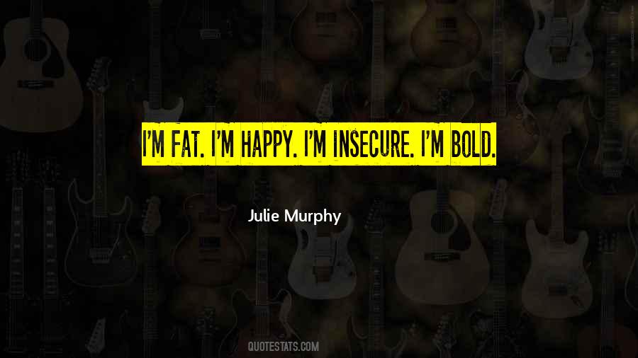 Julie Murphy Quotes #1157324