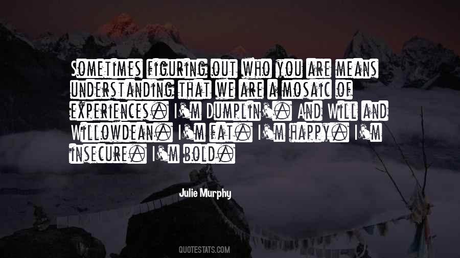 Julie Murphy Quotes #1695579