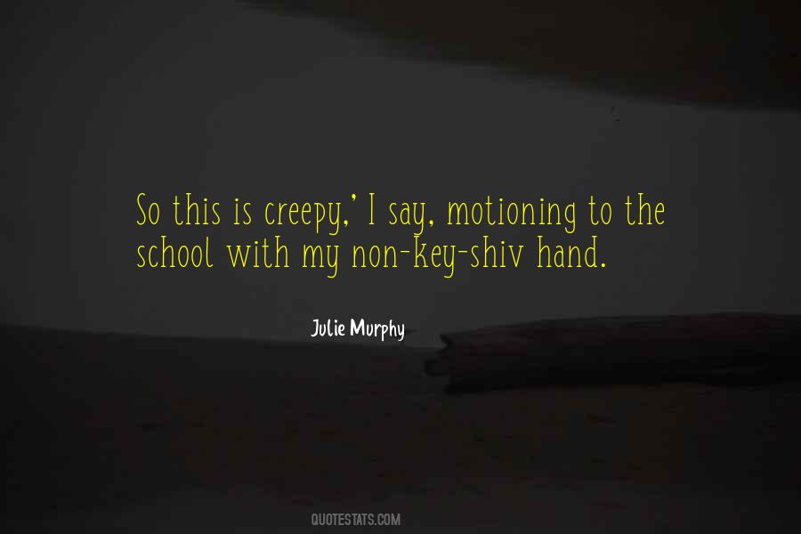 Julie Murphy Quotes #742228