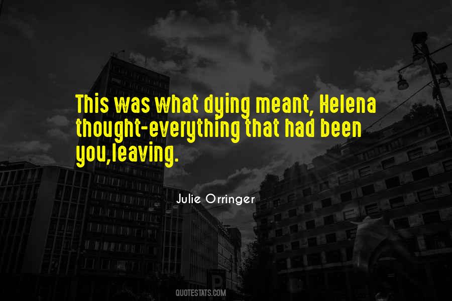 Julie Orringer Quotes #1701191