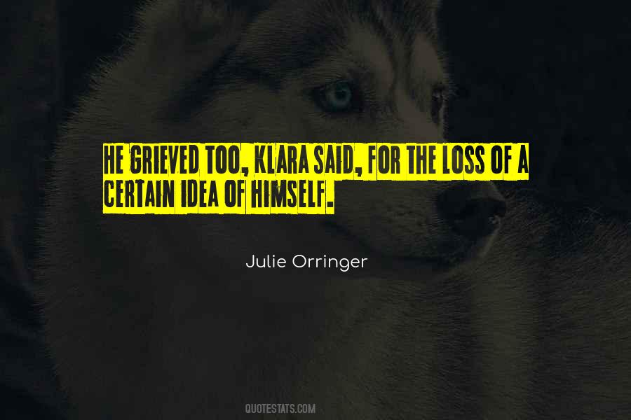 Julie Orringer Quotes #1736503