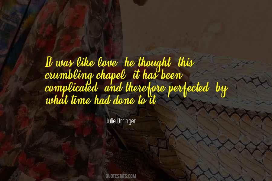 Julie Orringer Quotes #434105
