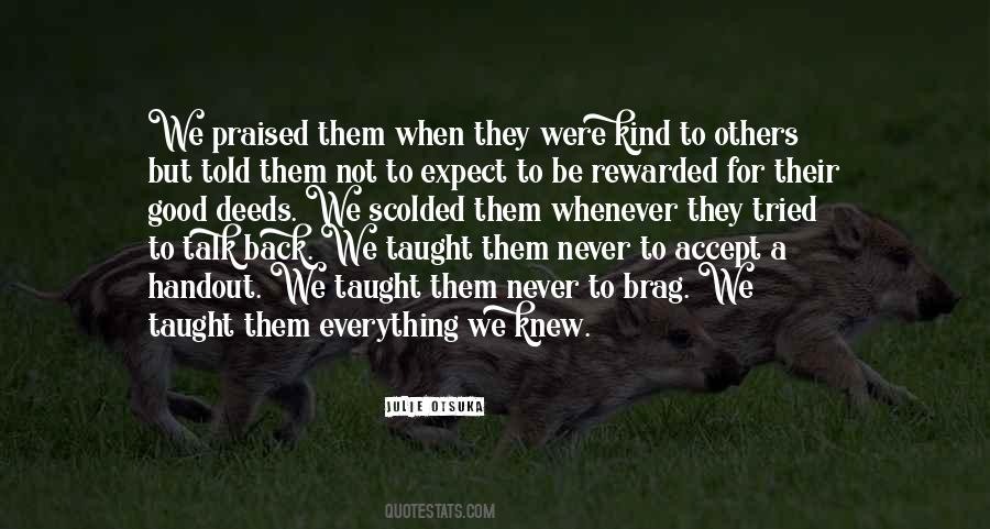 Julie Otsuka Quotes #1273811