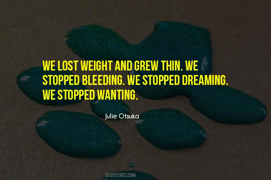 Julie Otsuka Quotes #1593300