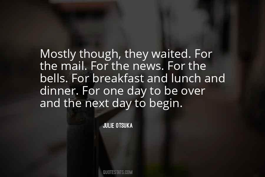 Julie Otsuka Quotes #1638143