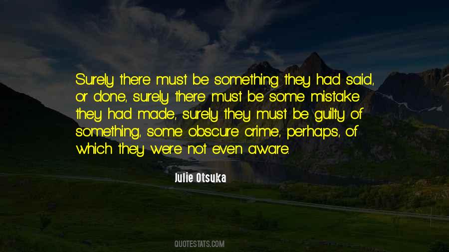 Julie Otsuka Quotes #691438