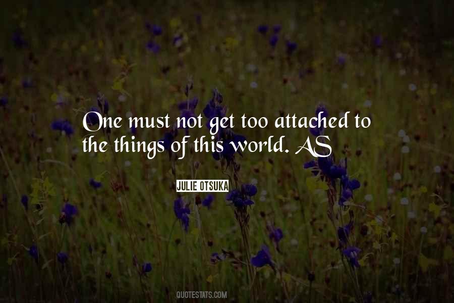 Julie Otsuka Quotes #855571