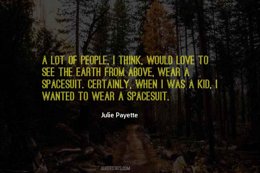 Julie Payette Quotes #1152732