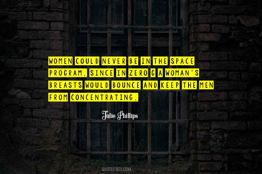 Julie Phillips Quotes #194301