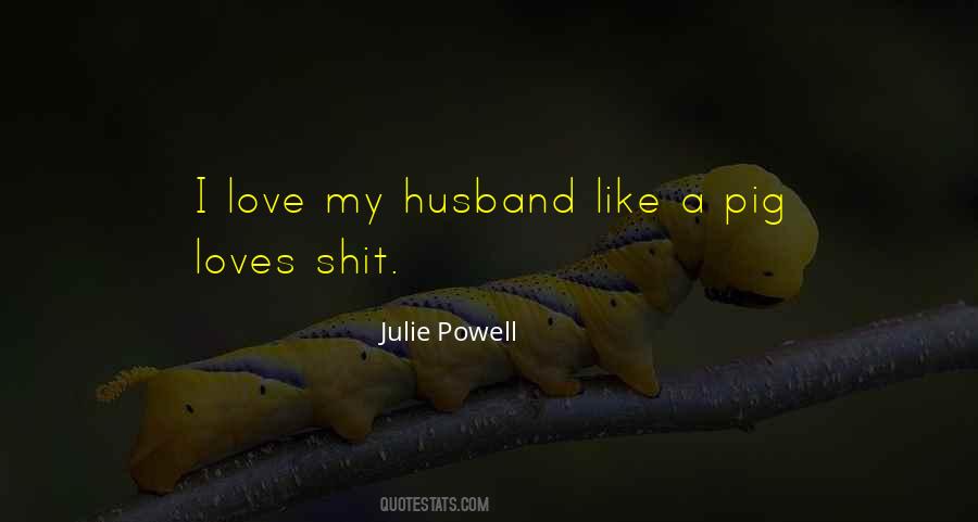 Julie Powell Quotes #1135312