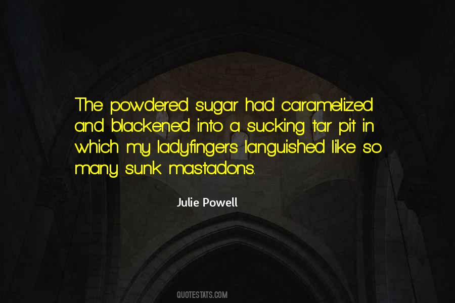 Julie Powell Quotes #1782922