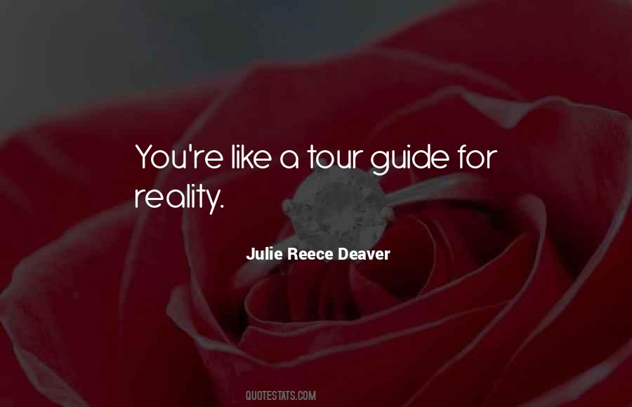 Julie Reece Deaver Quotes #1857731