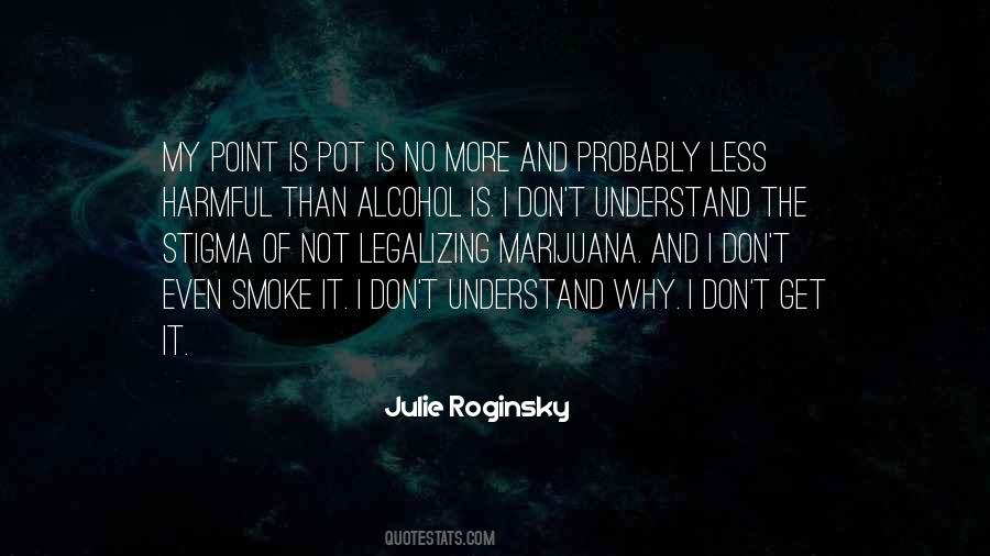 Julie Roginsky Quotes #1311083