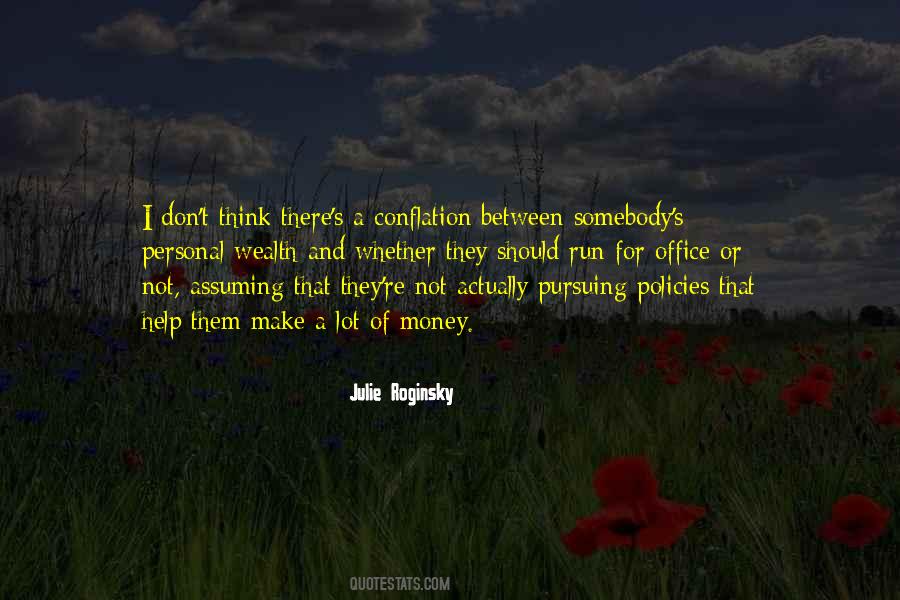 Julie Roginsky Quotes #543076