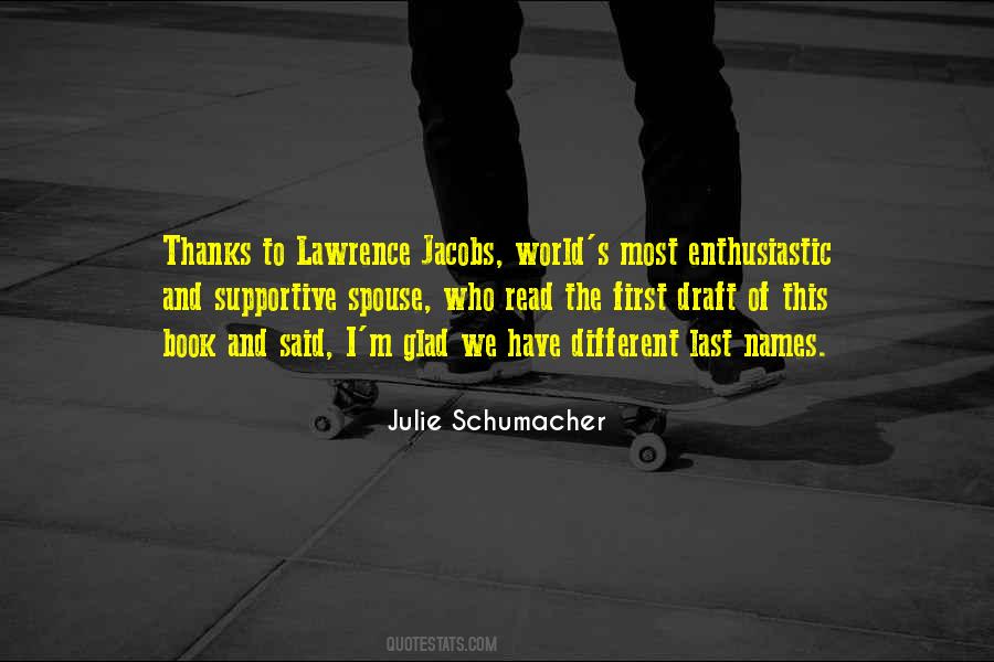 Julie Schumacher Quotes #1483458