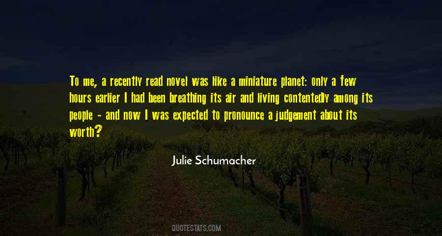 Julie Schumacher Quotes #505752