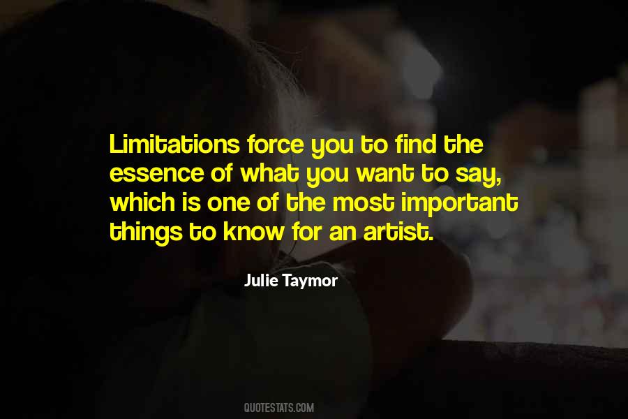 Julie Taymor Quotes #590049